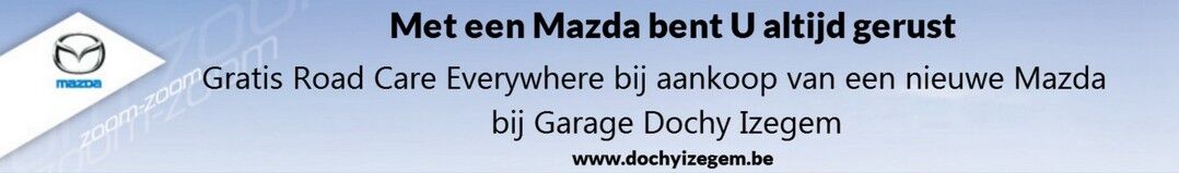 Bij Garage Dochy Izegem krijgt U levenslange pechbijstand bij aan koop van een nieuwe Mazda
